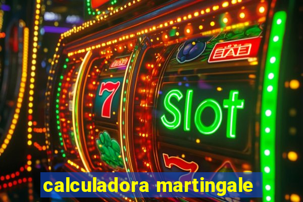 calculadora martingale